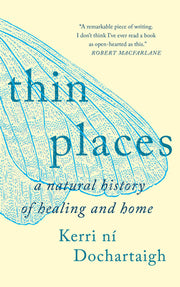Thin Places by Ní Dochartaigh, Kerri