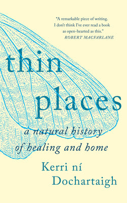 Thin Places by Ní Dochartaigh, Kerri