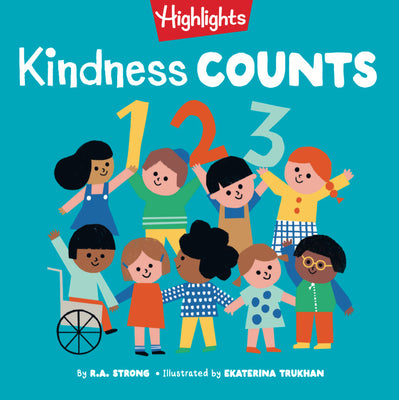 Kindness Counts 123 by Strong, R. A.