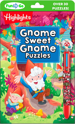 Gnome Sweet Gnome Puzzles: Magical Kids Puzzle Book with Gnomes, Fairies and Dragons, Hidden Pictures Puzzles and On-The-Go Activities for Car or Plan -- Highlights, Paperback