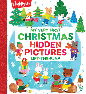 My Very First Christmas Hidden Pictures Lift-The-Flap: Christmas Lift-A-Flap Board Book with Hidden Pictures Puzzles for Babys First Christmas Gift -- Highlights, Board Book