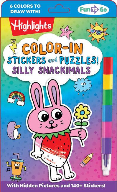 Color-In Stickers and Puzzles! Silly Snackimals: Deliciously Cute Hidden Pictures Puzzles and Sticker Activity Book with Color-In Animal and Snack Sti -- Highlights, Paperback