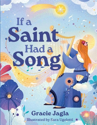 If a Saint Had a Song by Jagla, Gracie