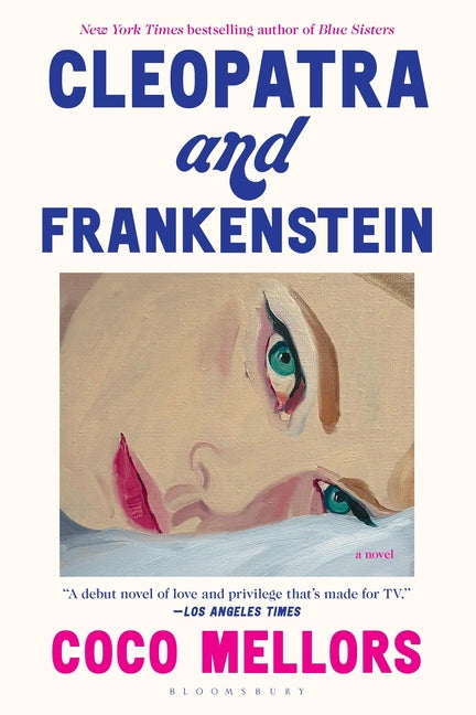 Cleopatra and Frankenstein by Mellors, Coco