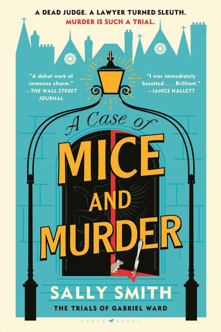 A Case of Mice and Murder: The Trials of Gabriel Ward -- Sally Smith, Paperback