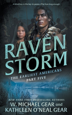 Raven Storm: A Historical Fantasy Series -- W. Michael Gear, Paperback