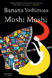 Moshi Moshi by Yoshimoto, Banana