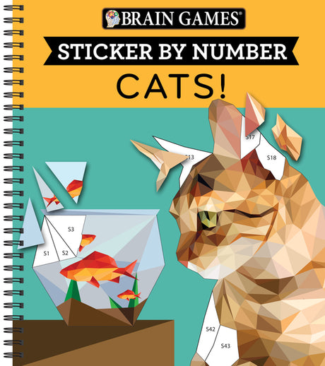 Brain Games - Sticker by Number: Cats! (28 Images to Sticker) -- Publications International Ltd, Spiral