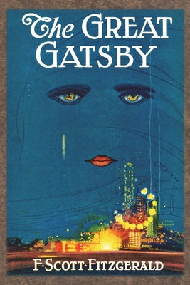 The Great Gatsby: Original 1925 Edition -- F. Scott Fitzgerald, Paperback