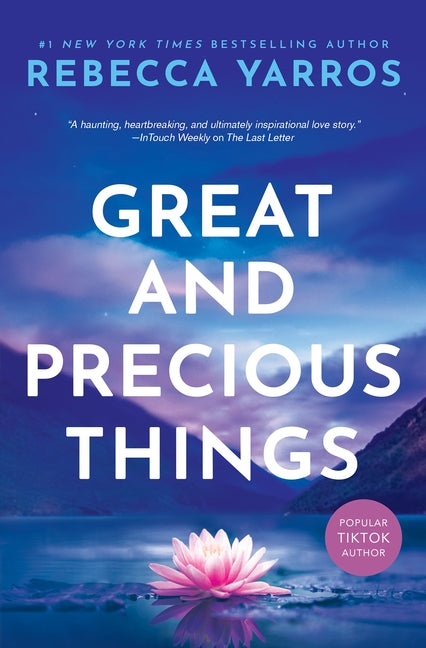 Great and Precious Things -- Rebecca Yarros, Paperback