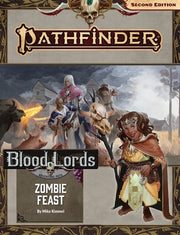 Pathfinder Adventure Path: Zombie Feast (Blood Lords 1 of 6) (P2) by Kimmel, Mike