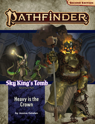 Pathfinder Adventure Path: Heavy Is the Crown (Sky King's Tomb 3 of 3) (P2) by Catalan, Jessica
