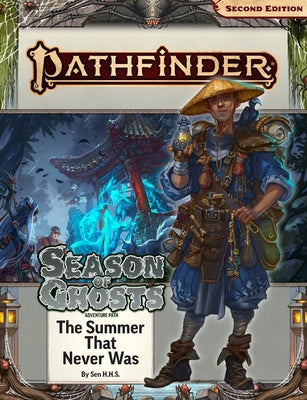 Pathfinder Adventure Path: The Summer That Never Was (Season of Ghosts 1 of 4) (P2) by H. H. S., Sen
