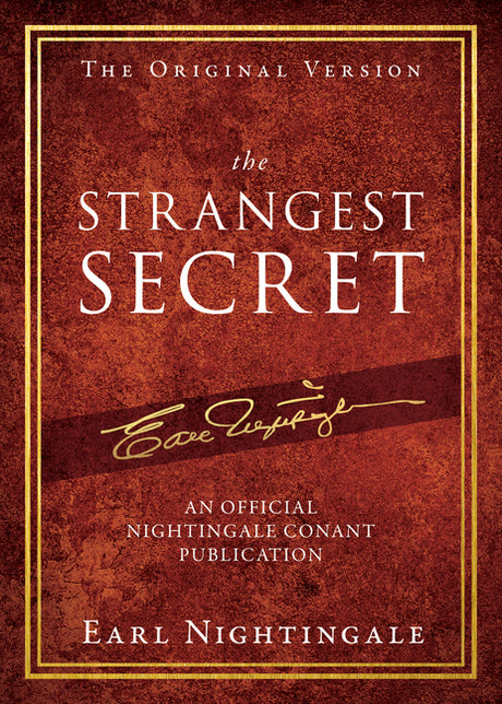 The Strangest Secret -- Earl Nightingale, Paperback