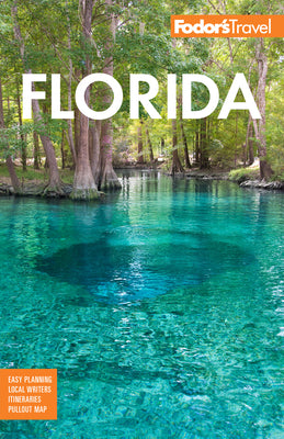Fodor's Florida -- Fodor's Travel Guides, Paperback