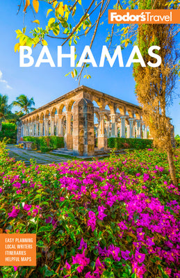 Fodor's Bahamas -- Fodor's Travel Guides, Paperback