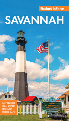 Fodor's InFocus Savannah: With Hilton Head and the Lowcountry -- Fodor's Travel Guides, Paperback
