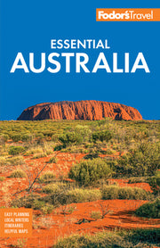 Fodor's Essential Australia by Fodor's Travel Guides
