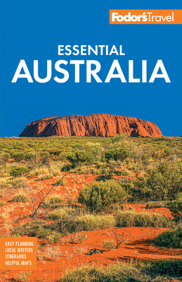 Fodor's Essential Australia -- Fodor's Travel Guides, Paperback