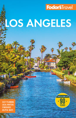 Fodor's Los Angeles: With Disneyland & Orange County -- Fodor's Travel Guides, Paperback