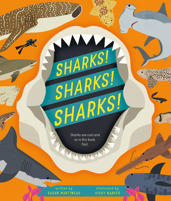 Sharks! Sharks! Sharks! by Martineau, Susan