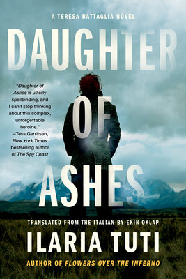 Daughter of Ashes -- Ilaria Tuti, Hardcover
