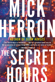 The Secret Hours by Herron, Mick