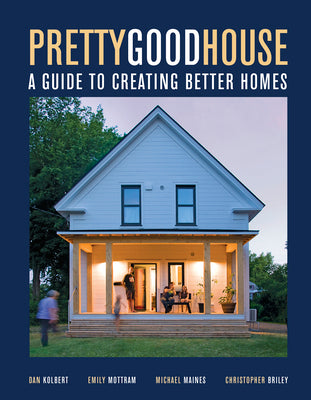 Pretty Good House by Maines, Michael