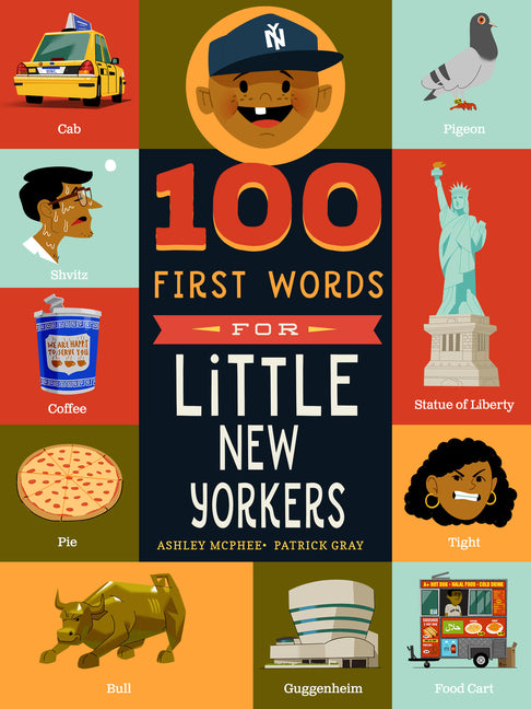 100 First Words for Little New Yorkers -- Ashley McPhee, Board Book