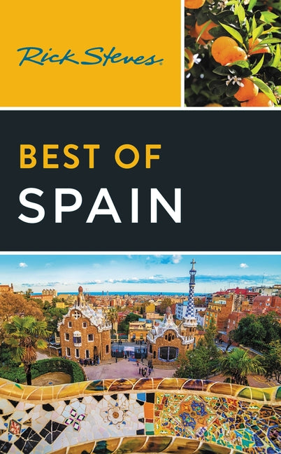 Rick Steves Best of Spain -- Rick Steves, Paperback