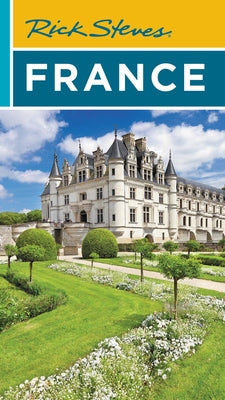 Rick Steves France by Steves, Rick