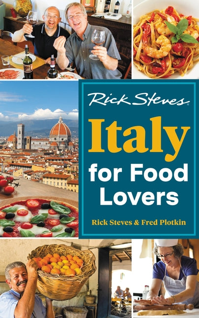 Rick Steves Italy for Food Lovers -- Rick Steves, Paperback