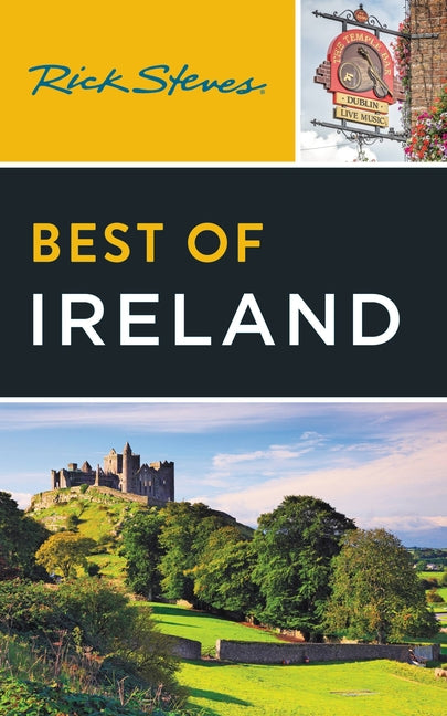 Rick Steves Best of Ireland -- Rick Steves, Paperback