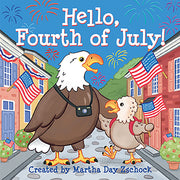 Hello, Fourth of July! by Zschock, Martha Day