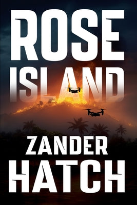 Rose Island by Hatch, Zander
