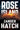 Rose Island by Hatch, Zander