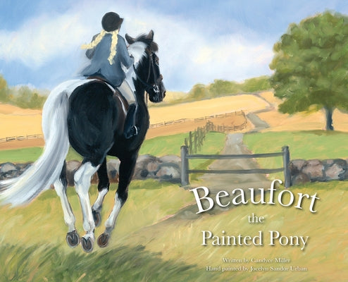 Beaufort the Painted Pony by Miller, Candyce