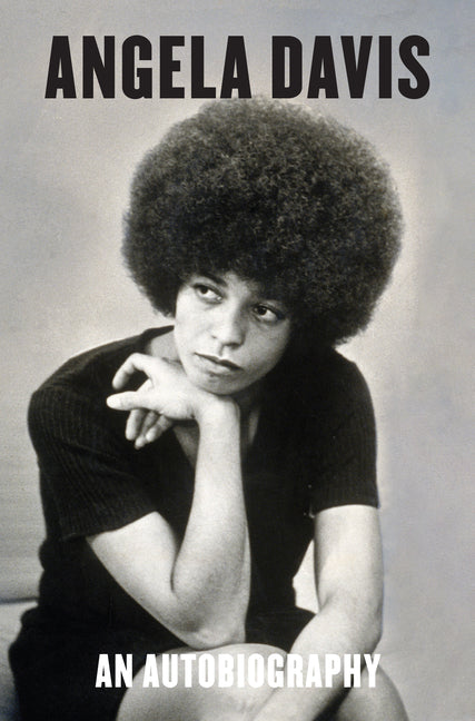 Angela Davis: An Autobiography -- Angela Y. Davis, Paperback