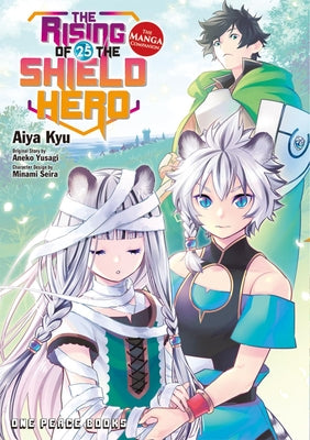 The Rising of the Shield Hero Volume 25: The Manga Companion -- Aneko Yusagi, Paperback
