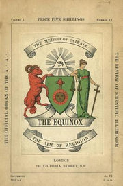 The Equinox: Keep Silence Edition, Vol. 1, No. 4 by Crowley, Aleister