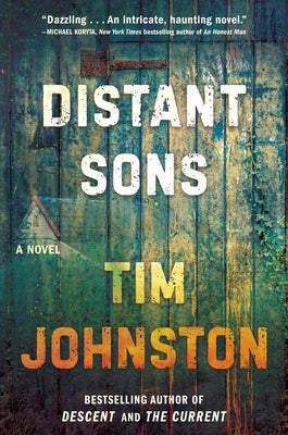 Distant Sons -- Tim Johnston, Hardcover