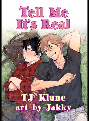 Tell Me It's Real -- Tj Klune, Paperback
