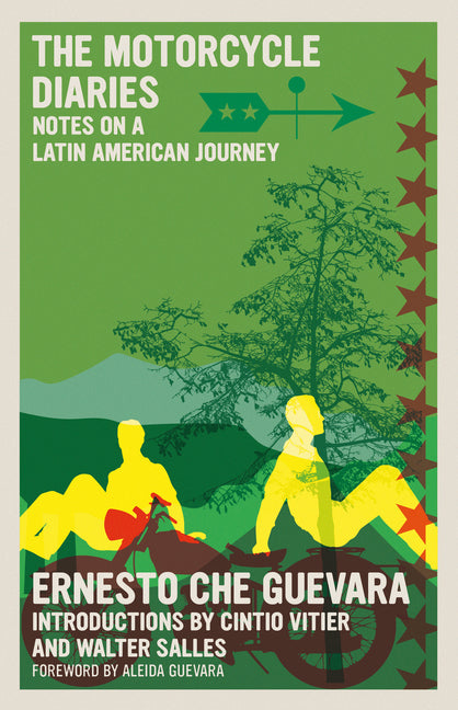The Motorcycle Diaries: Notes on a Latin American Journey -- Ernesto Che Guevara, Paperback