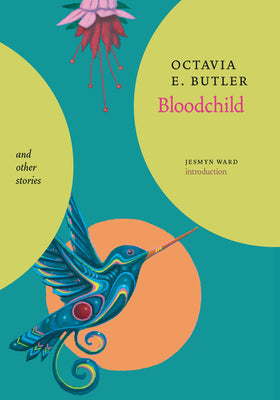Bloodchild and Other Stories -- Octavia E. Butler, Hardcover