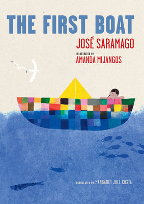The First Boat -- José Saramago, Hardcover