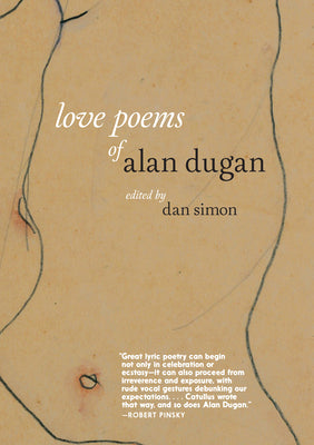 Love Poems of Alan Dugan -- Alan Dugan, Paperback