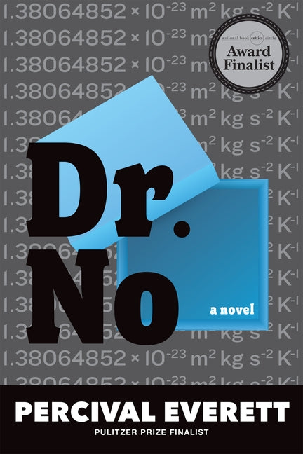 Dr. No -- Percival Everett, Paperback