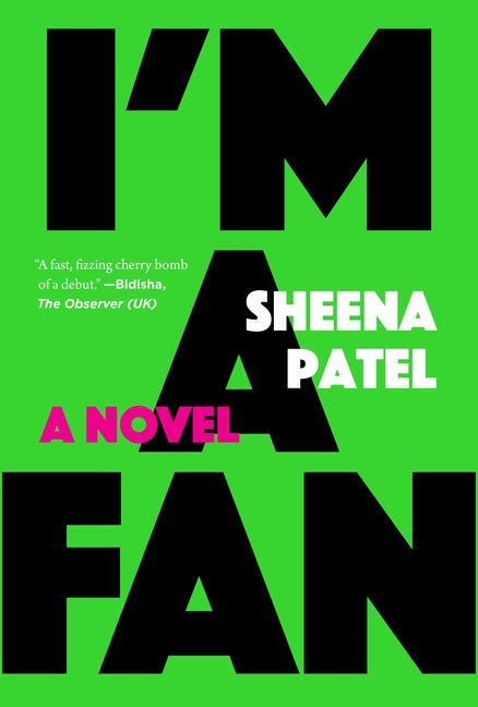 I'm a Fan by Patel, Sheena