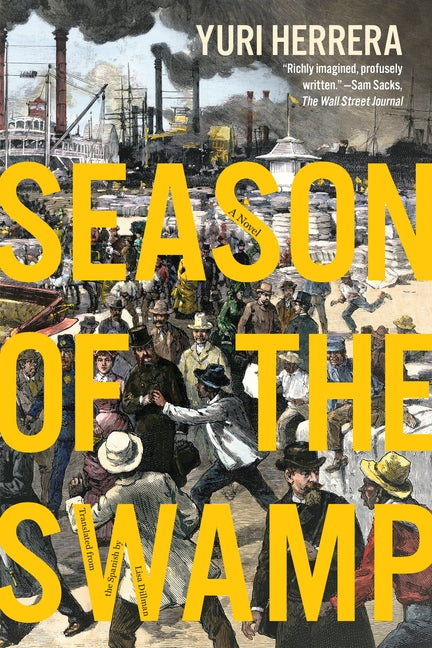 Season of the Swamp by Herrera, Yuri
