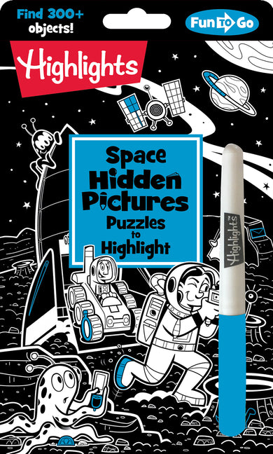 Space Hidden Pictures Puzzles to Highlight: Space-Themed Hidden Pictures Activity Book for Kids with Neon Highlighter Puzzles -- Highlights, Paperback